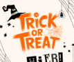 Trick or Treat